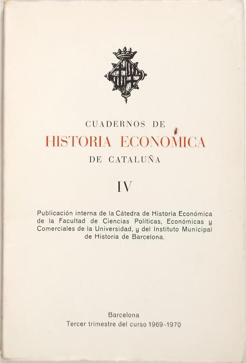 Cuadernos de Historia Economica de Catalu̱a.  Vol 4
