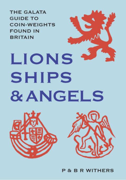 Lions Ships & Angels. The Galata Guide to identifying coin weights.