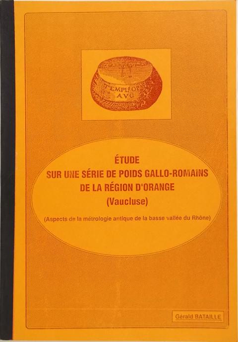 Etude sur une serie de poids gallo-romains de la region d'Orange (Vaucluse)