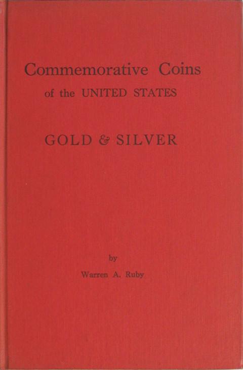 Commemorative Coins of the United States (Gold and Silver).