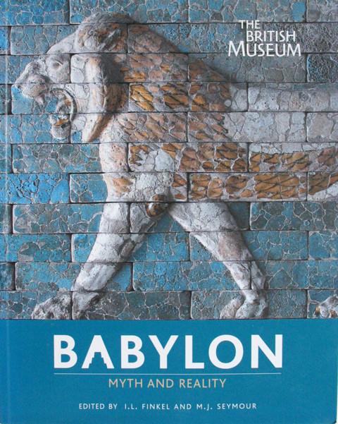 Babylon.  Myth and Reality.