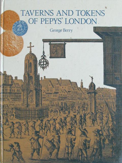Taverns and Tokens of Pepys' London.
