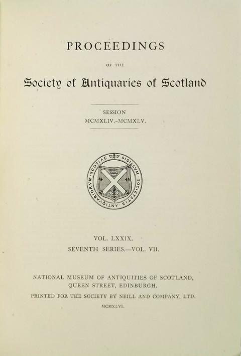 Proceedings of the Society of Antiquaries of Scotland 1944-5.