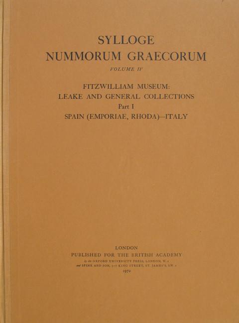 Sylloge Nummorum Graecorum. Fitzwilliam Museum, Vol IV&nbsp; Part 1.&nbsp; Spain (Emporiae, Rhoda) - Italy.