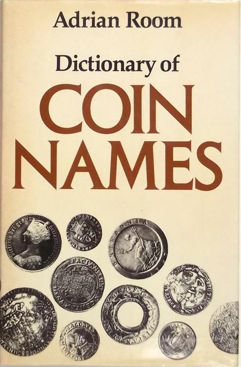 Dictionary of Coin Names.