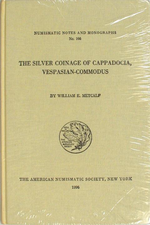 The Silver Coinage of Cappadocia, Vespasian-Commodus