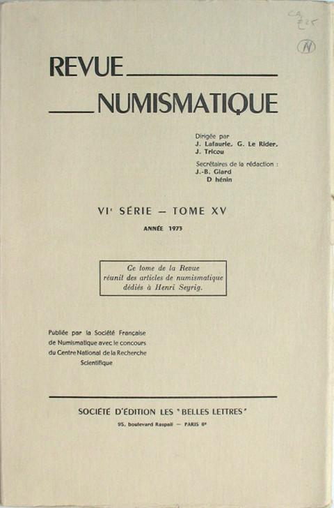 Revue Numismatique. 1973&nbsp;Paris&nbsp;