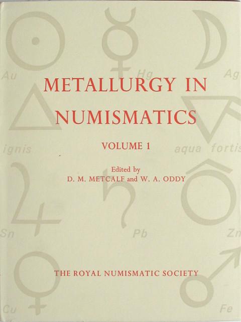 Metallurgy in Numismatics. Volume 1.