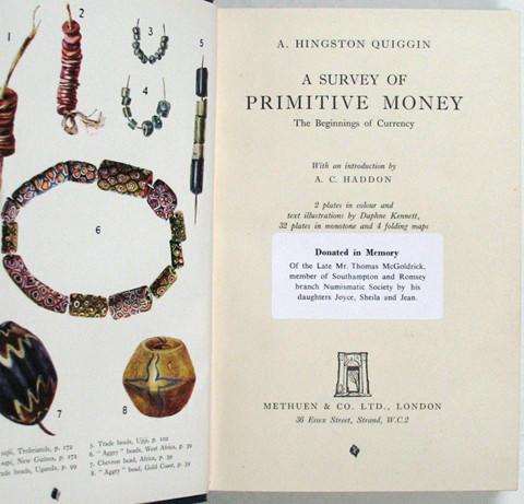 A Survey of Primitive Money.  The Beginnings of Currency.