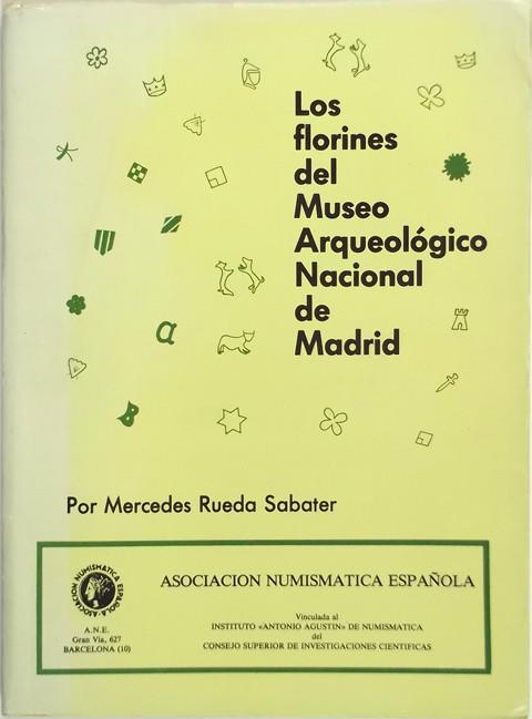 Los Florines del Museo Arqueologico Nacional de Madrid