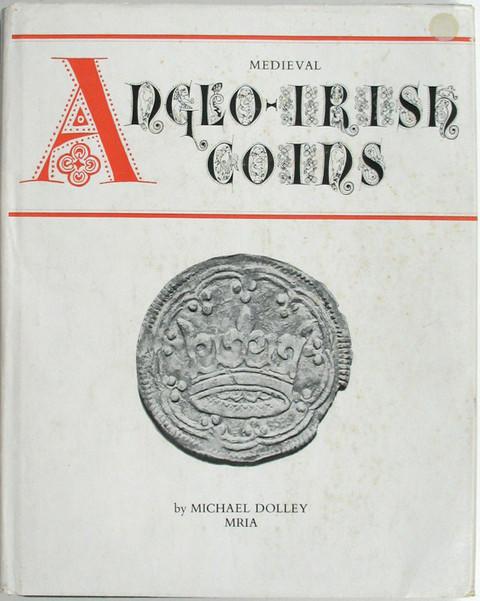 Medieval Anglo-Irish Coins.