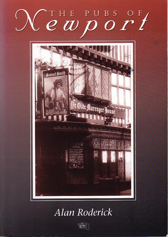 Alan Roderick Books The Pubs of Newport.