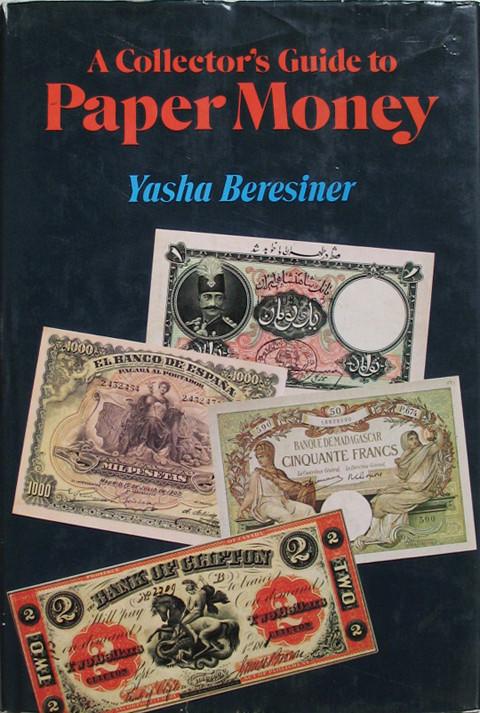 A Collector's Guide to Paper Money