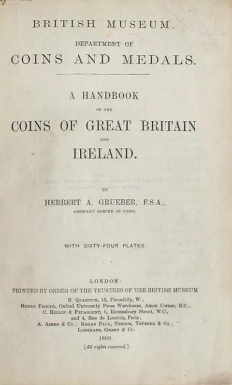 Handbook of the Coins of Great Britain and Ireland.