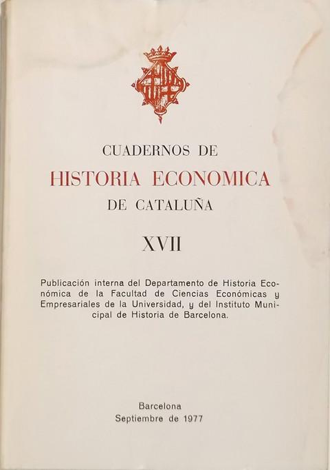 Cuadernos de Historia Economica de Catalu̱a.  Vol 17