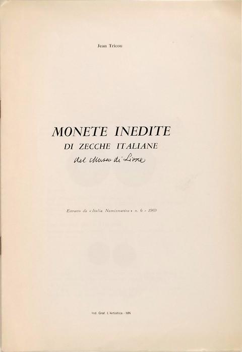 Monete Inedite di Zecche Italiane (del Museo di Lione)