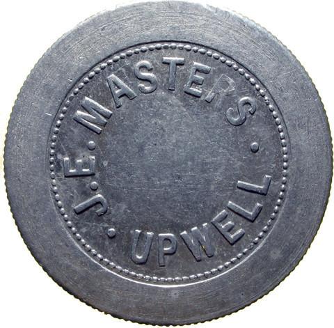 Farm token. J E Masters, Upwell.