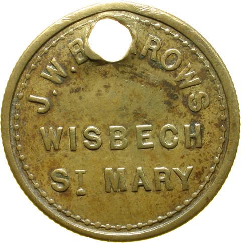 Farm token. J W Burrows, Wisbech.