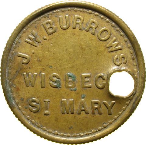 Farm token. J W Burrows, Wisbech.