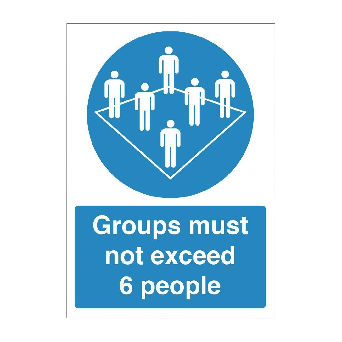 FR185 - SD269 - Groups Must Not Exceed 6 People Vinyl Sign A4 - FR185