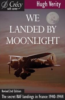 WE LANDED BY MOONLIGHT by Hugh Verity - Signed Aviation Book