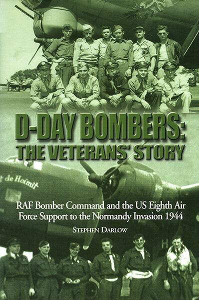 D-Day Bombers: The Veterans Story by Stephen Dalow - Multi Signed