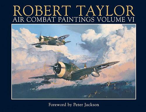 Robert Taylor - Air Combat Paintings Volume VI - USAAF Cover