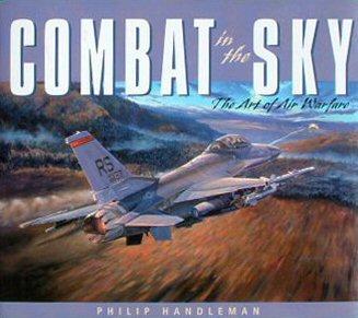 Combat in the Sky by Philip Handleman - Aviation Art Book