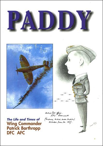 Paddy - Wing Commander Paddy Barthropp - multi signed aviation book