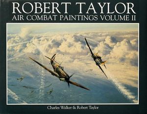 Robert Taylor - Air Combat Paintings Volume II - Defence of the Realm