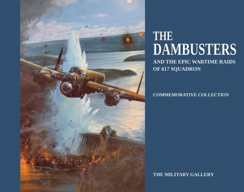 The Dambusters and the Epic Wartime Raids of 617 Squadron - Aviation Art Book