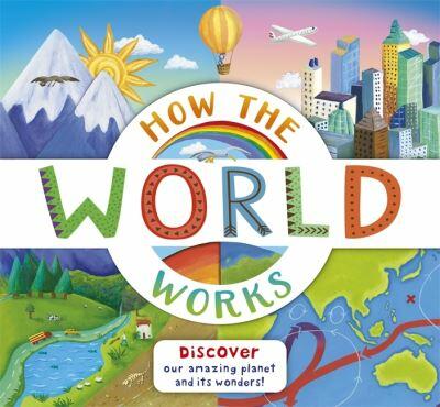 How the World Works by Christiane Dorion (Paperback)