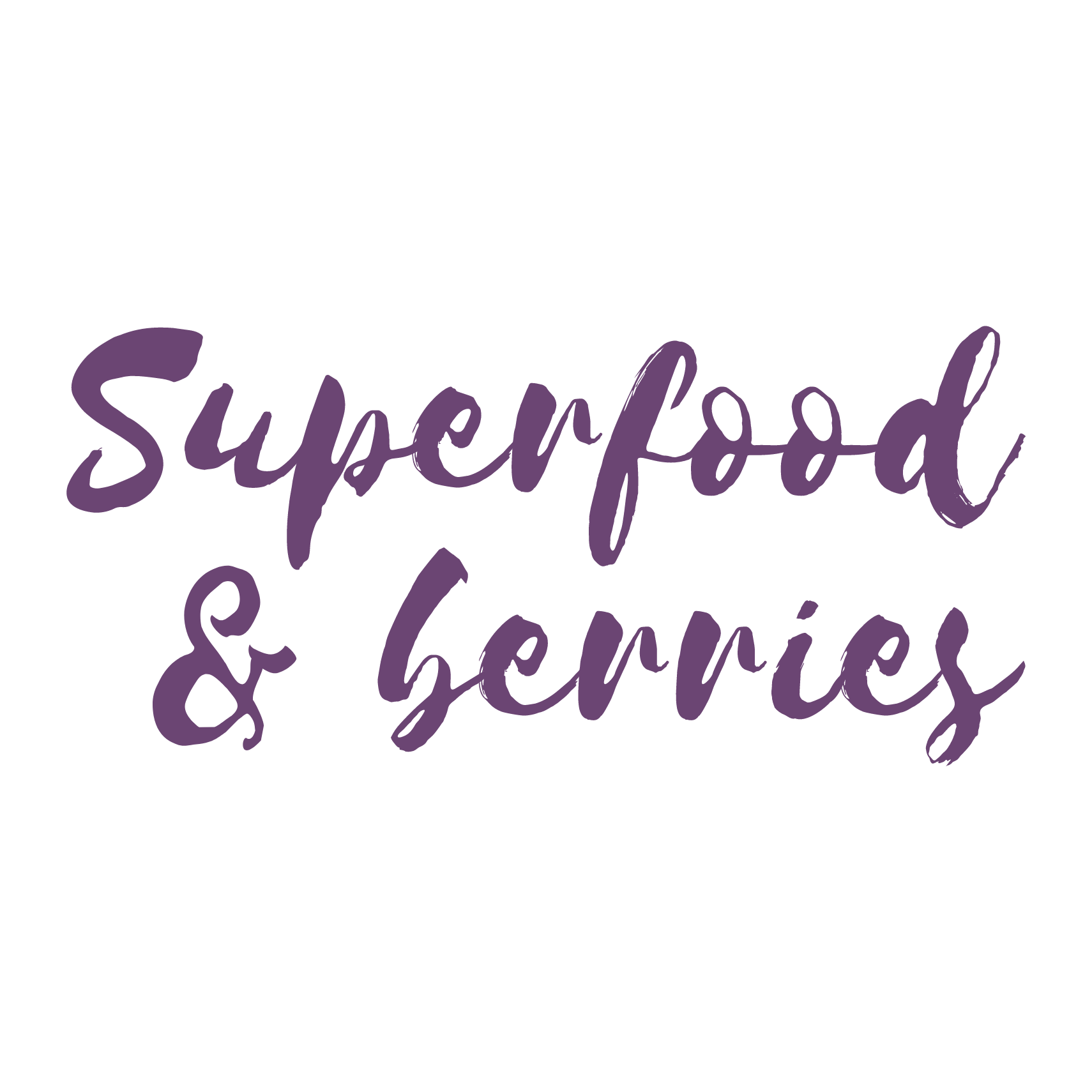 Superfood & berries