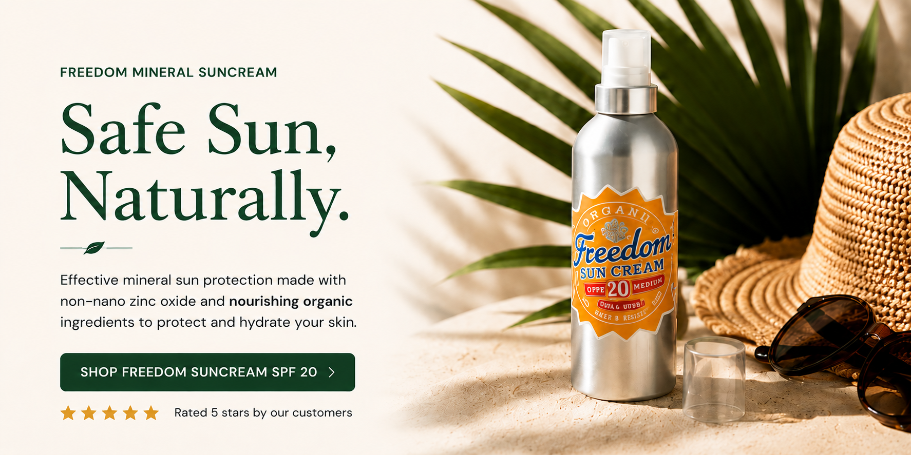 Freedom Mineral Suncream SPF 20 hero banner showing non-nano zinc oxide mineral sunscreen with organic ingredients, 5-star rated natural sun protection for the whole family.