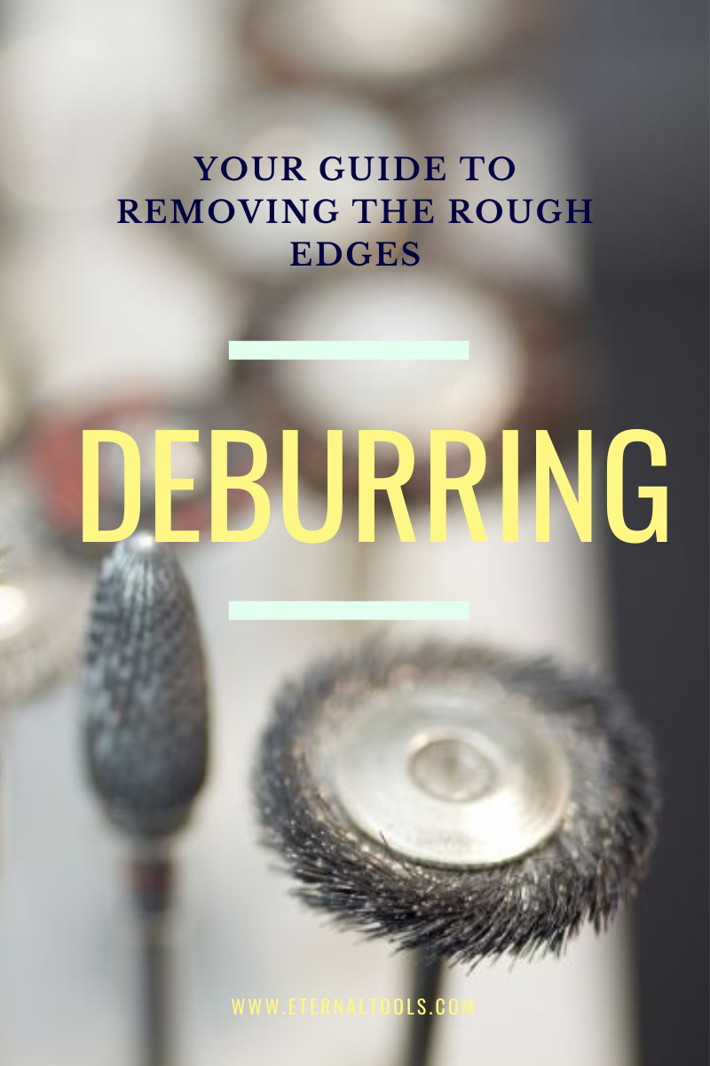 Deburring: Your guide to removing the rough edges