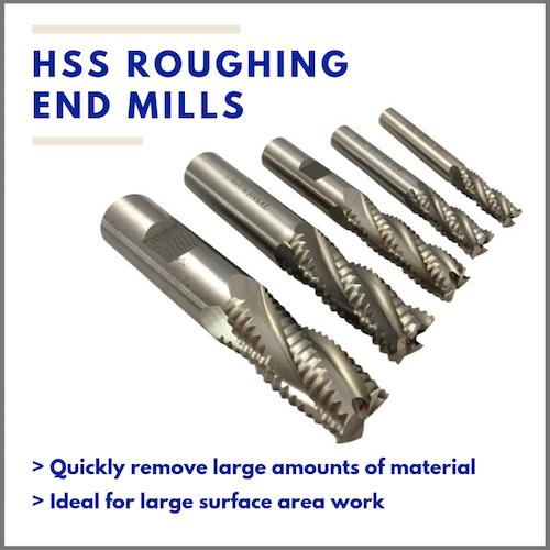 HSS Roughing End Mills are ideal for quickly removing large amounts of material. Finish by using a Ball nose end mill for a nice finish 