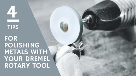 halv otte Addition Tak for din hjælp 4 Tips for Polishing Metals With Your Dremel Rotary Tool
