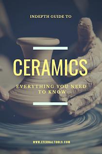 Ceramics: A Complete Guide
