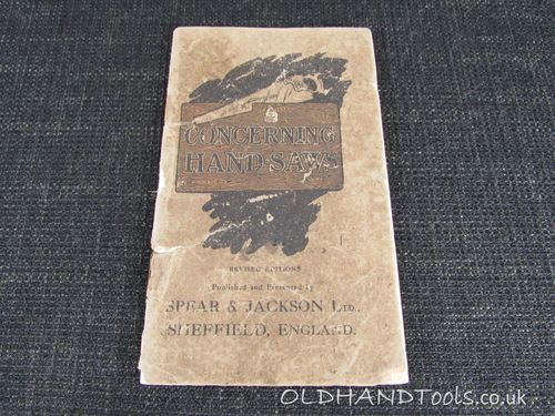 1928 SPEAR & JACKSON Concerning Hand Saws Booklet