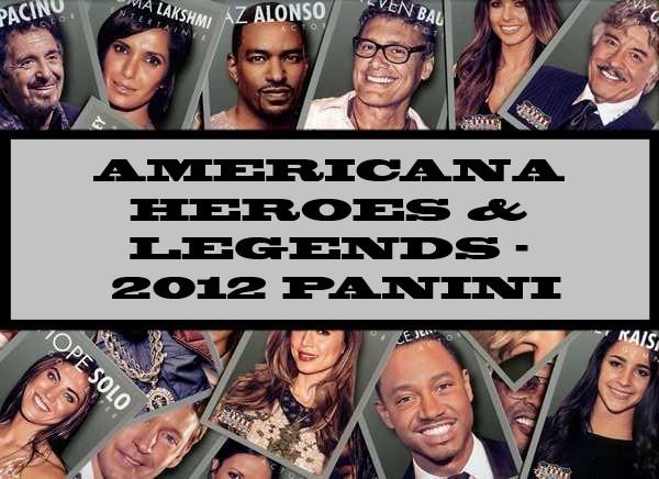 Americana Heroes & Legends - 2012 Panini