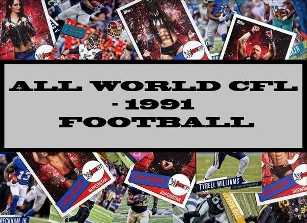 All World CFL - 1991 Football