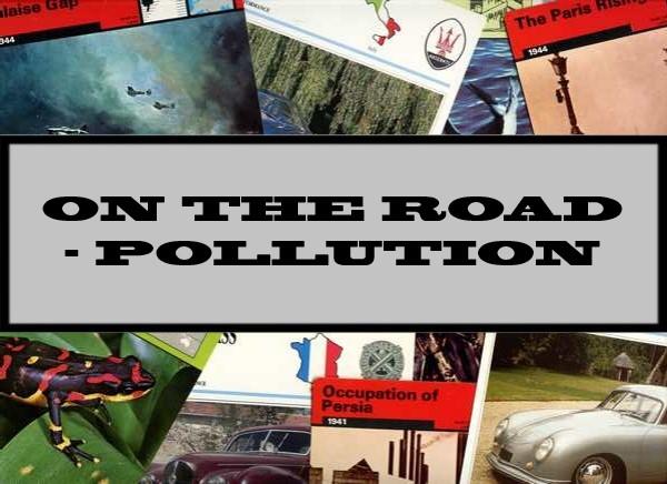 On The Road - Pollution