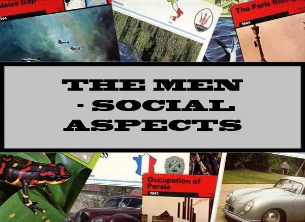 The Men - Social Aspects