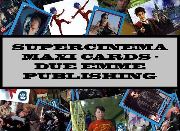 Supercinema Maxi Cards - Due Emme Publishing