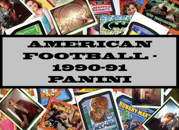 American Football - 1990-91 Panini