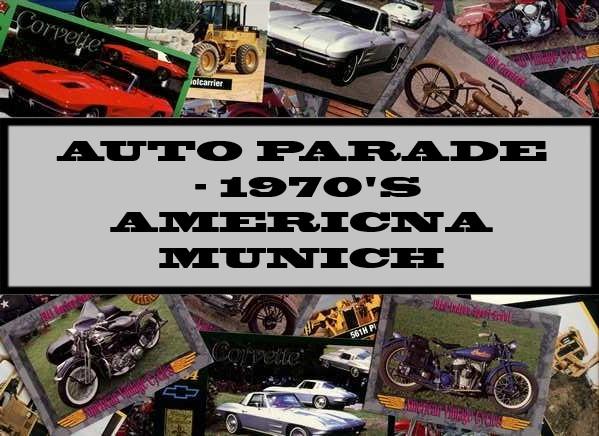 Auto Parade - 1970's Americana Munich