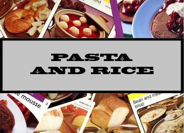 Pasta And Rice