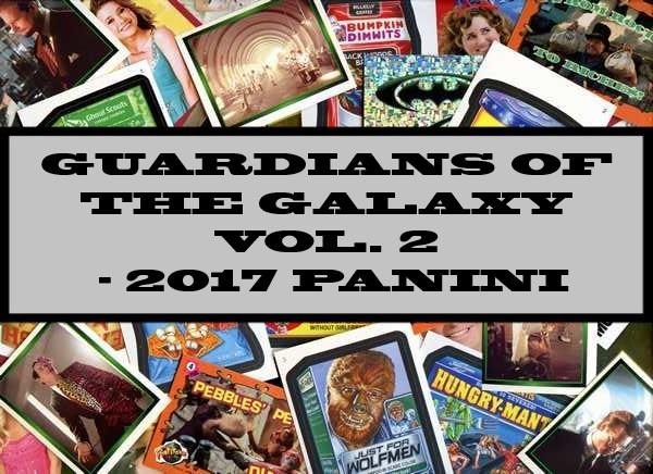 Guardians Of The Galaxy Vol. 2 - 2017 Panini