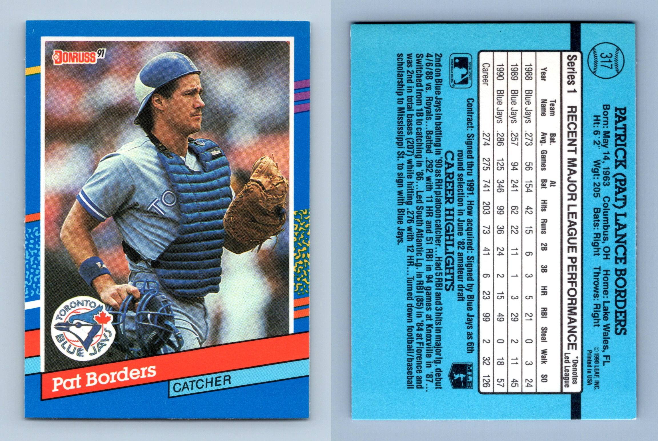 Pat Borders - Blue Jays #317 Donruss 1991 Baseball Trading Card