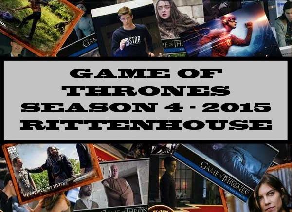 Game Of Thrones Season 4 - 2015 Rittenhouse